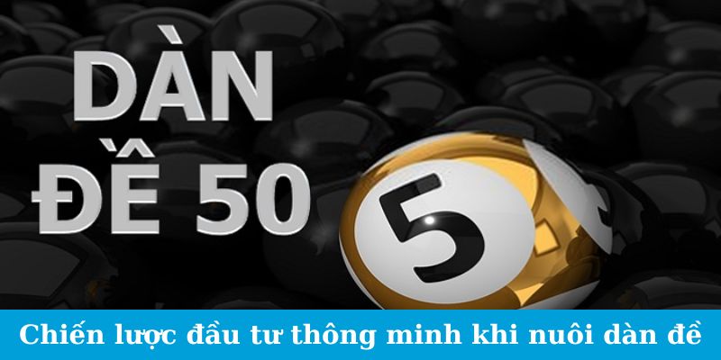 Dàn Đề 50 Số - Bật Mí Cách Trúng Lớn Mà Không Ai Ngờ Tới 3 Trang Chủ Jun88.com #1 Việt Nam Chiến lược đầu tư thông minh khi nuôi dàn đề